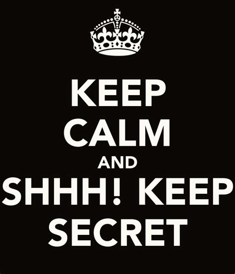 Keep Calm And Shhh Keep Secret Poster Keep Calm O Matic