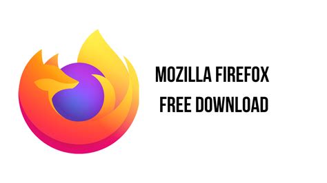 Mozilla Firefox Free Download My Software Free