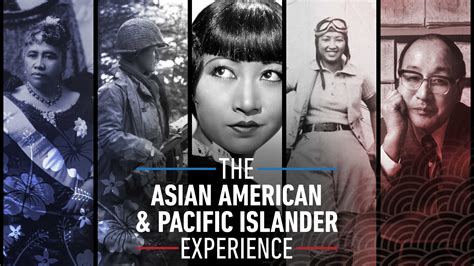 The Asian American Native Hawaiian And Pacific Islander Experience American Experience