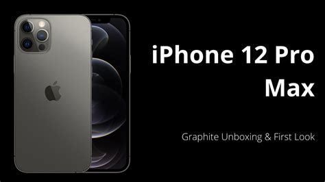 Iphone 12 Pro Max Graphite Iphone Unboxing Graphite