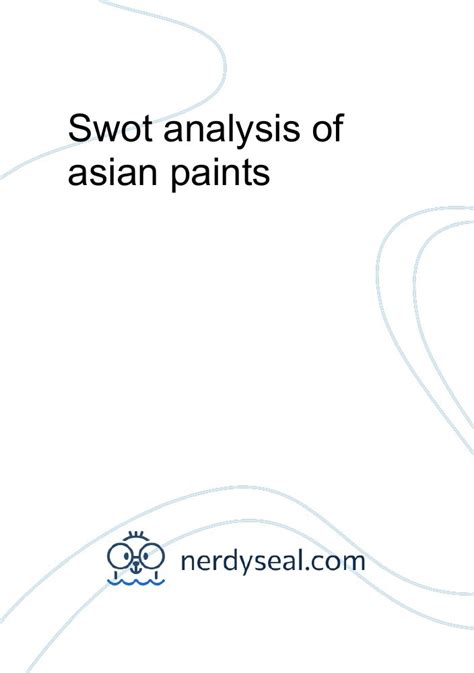 Swot Analysis Of Asian Paints 858 Words NerdySeal