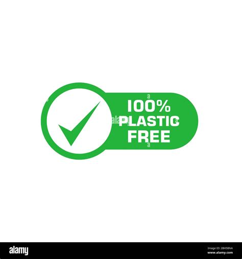 Plastic Free 100 Percent Green Sign With Check Mark Eco Friendly