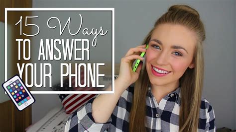 15 Ways To Answer Your Phone Youtube