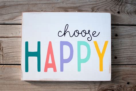 Choose Happy Wooden Sign Choose Happy Colorful Wood Sign