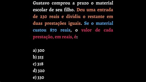 Gustavo Comprou A Prazo O Material Escolar De Seu Filho