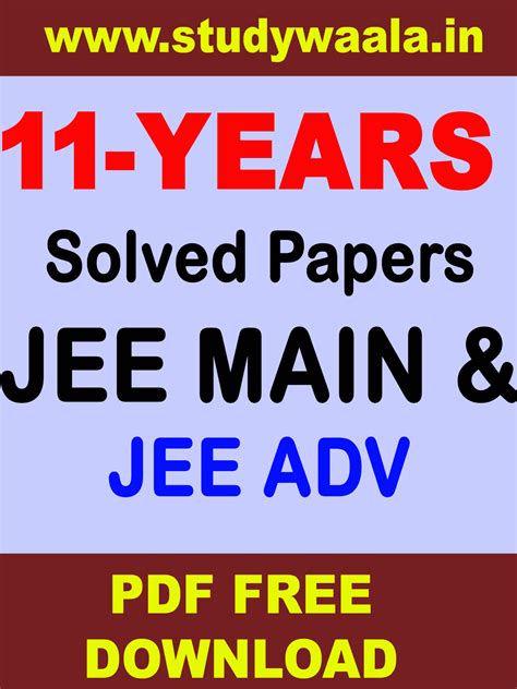 Download 11 Years Solved Papers Iit Jee Mains And Advanced 2021 By