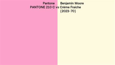 Pantone 210 C Vs Benjamin Moore Crème Fraiche 2023 70 Side By Side