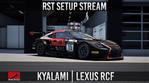 Kyalami Setup Lexus Rcf Assetto Corsa Competizione Youtube