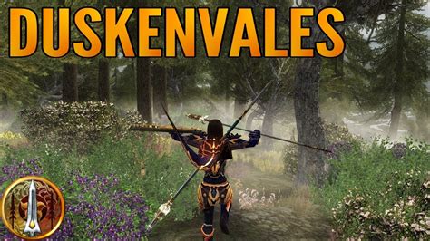 Lotro Stream Duskenvales The Last Storyline Vales Of Anduin Part 6
