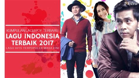 We support all android devices such as samsung, google, huawei our system stores lagu malaysia apk older versions, trial versions, vip versions, you can see here. Lagu Indonesia Terbaru 2017 Terpopuler - 20 Pilihan ...