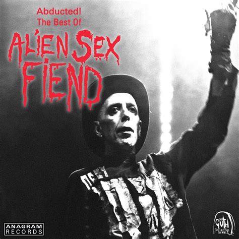 ‎abducted The Best Of Alien Sex Fiend Album By Alien Sex Fiend