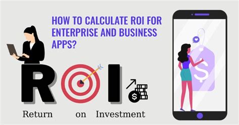 How To Calculate Roi For Enterprise And Business Apps