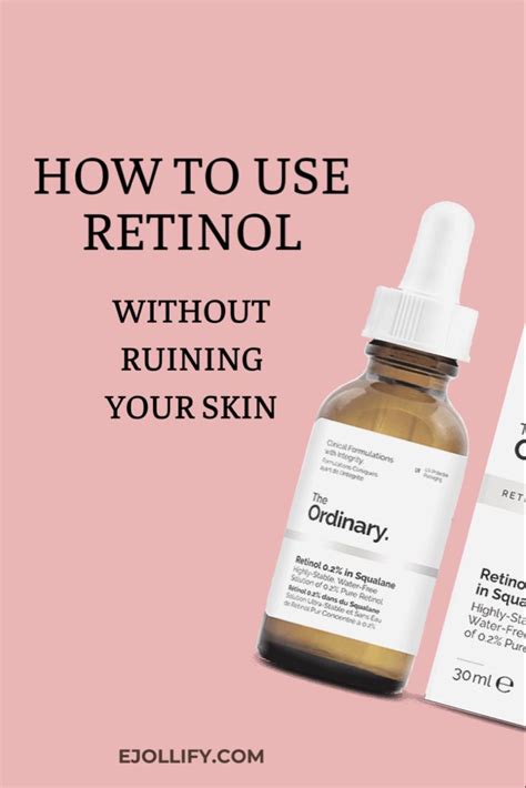 How To Use Retinol For Best Results • 15 Tips Retinol For Skin Best