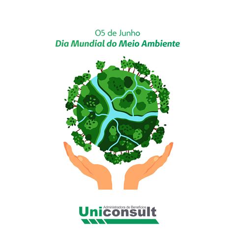 Dia Mundial Do Meio Ambiente Uniconsult