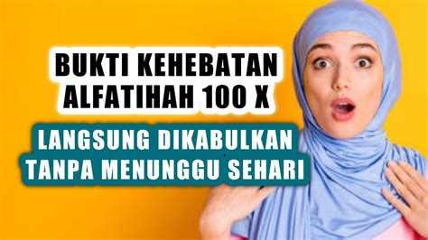 Keajaiban Al Fatihah X Khasiat Alfatihah X Youtube