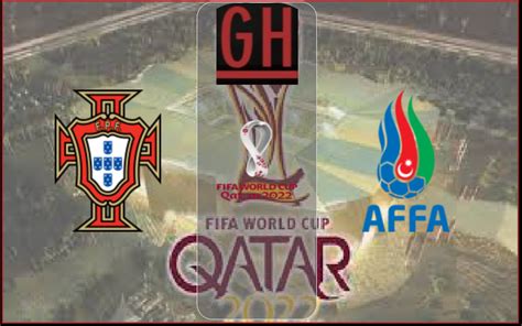 Sep 07, 2021 · portugal went top of group a after a comprehensive win over azerbaijan in baku. Portugal vs Azerbaijan - World Cup Qualifiers 2022 - | Highlights