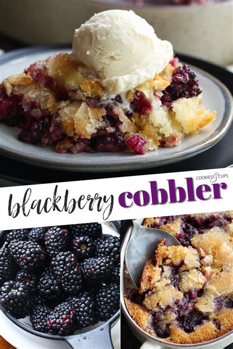 Easy Blackberry Cobbler Recipe Cookies And Cups