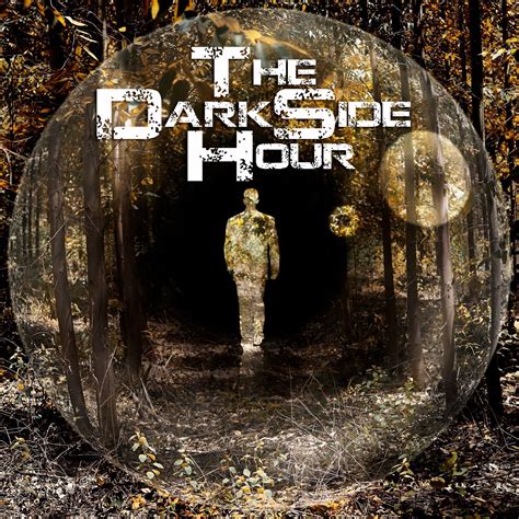 The Dark Side Hour