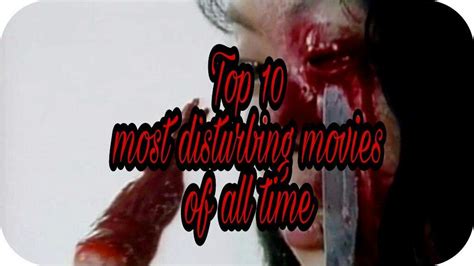 Top 10 Most Disturbing Movies Of All Time Horror Amino