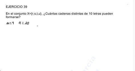 Variaciones Permutaciones Y Combinaciones 27 Combinatoria Ejercicio 39