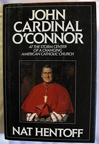 John Cardinal Oconnor At The Storm Center Of A Changing American