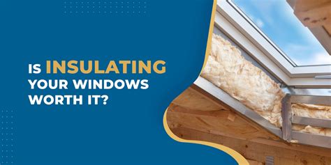 How To Insulate Your Windows For Winter Is It Worth It