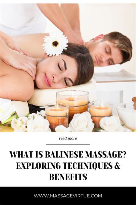 What Is Balinese Massage Techniques Benefits And More