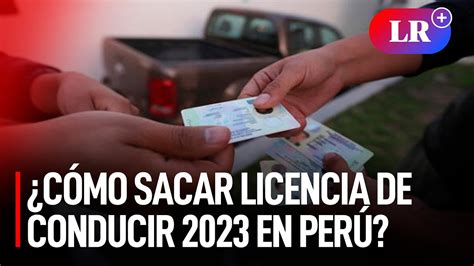 ¿cómo Obtener La Licencia De Conducir En El Perú