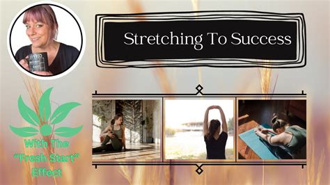 unlocking the incredible benefits of stretching youtube