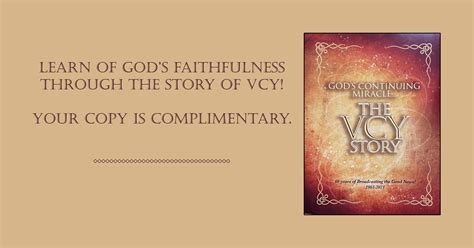 Gods Continuing Miracle The Vcy Story Magazine Vcy America