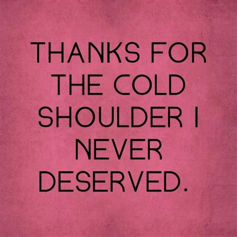 Funny Cold Shoulder Quotes Shortquotescc