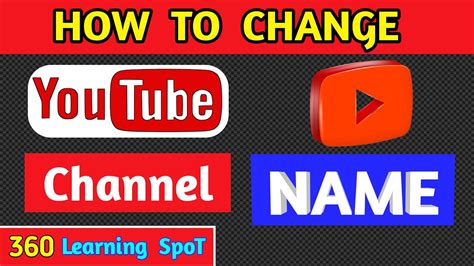 How To Change Youtube Channel Name Change Youtube Name How To Change