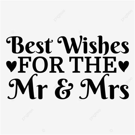 Best Wishes For The Mr And Mrs Wedding Svg Design Best Wishes For The