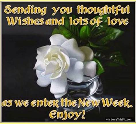 Sending You Lots Of Love As You Enter The New Week Pictures Photos