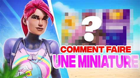 Tuto Comment Faire Une Miniature Fortnite Facilement En 2021