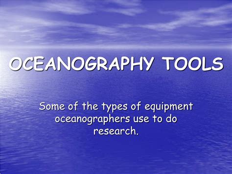 Ppt Oceanography Tools Powerpoint Presentation Free Download Id
