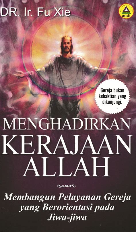 Menghadirkan Kerajaan Allah Membangun Pelayanan Gereja Yang