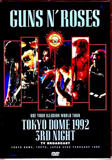 高質 ガンズアンドローゼズ 東京ドーム1992ライヴ dvd