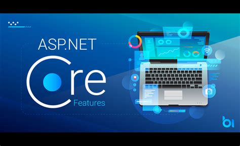 Top 10 Net Core Features You Need To Know Rs Innovators