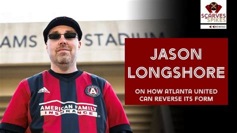 Jason Longshore On How Atlanta United Can Turn Things Around YouTube
