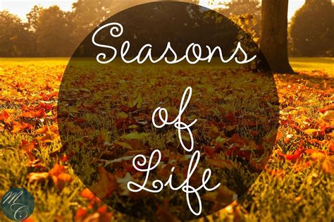 The Seasons Of Life Missional Call Seasons Of Life Christian