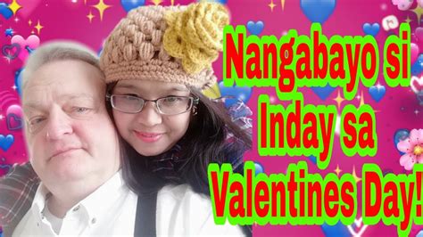 Nangabayo Si Inday Sa Valentines Daypinayforeigner Relationship Youtube