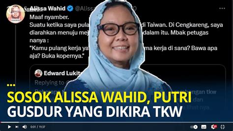Sosok Alissa Wahid Putri Gusdur Yang Dikira Tkw Hingga Koper Diacak Acak Petugas Bea Cukai