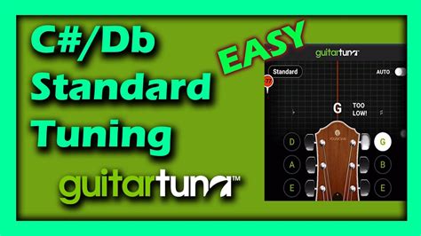 Guitar C Db Standard Tuning C♯ F♯ B E G♯ C♯ Guitar Tuna Youtube