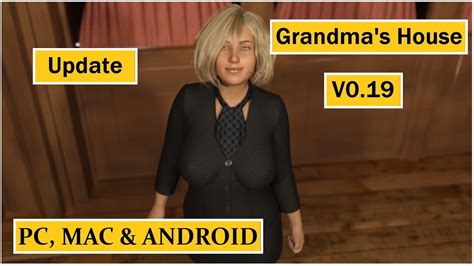 Update Game V019 No Commentary Grandmas House Youtube