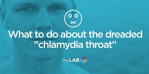 Oral Chlamydia Home Testing Symptoms And Treatment Mylab Box™