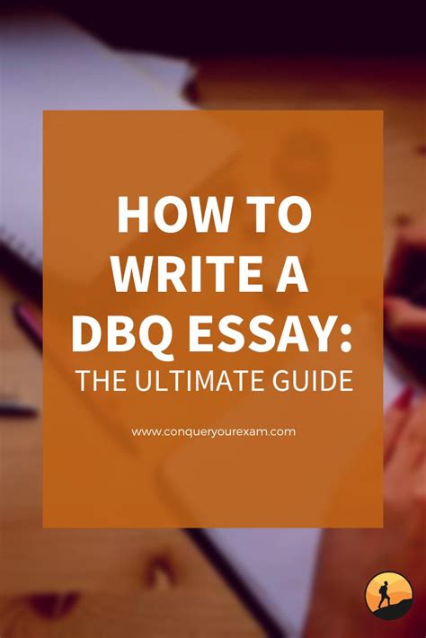 How To Write A Dbq Essay The Ultimate Guide Conquer Your Exam Dbq
