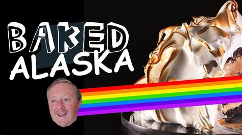 Amazing Baked Alaska Not Amazing Youtube
