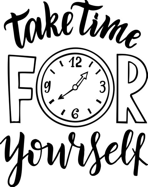 Take Time For Yourself Hand Lettering Inscription Text Motivation And