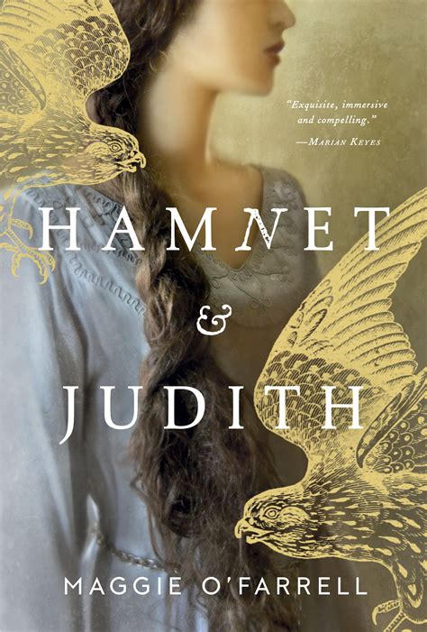 Hamnet And Judith By Maggie Ofarrell Maggie O Farrell Novels Historical Novels